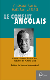 Le Conflit Angolais : l'action d'Alioune Blondin Bèye, médiateur des Nations Unies